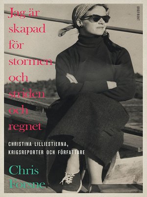 cover image of Jag är skapad för stormen och striden och regnet
